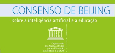 Imagem destaque da publicação - CONSENSO DE BEIJING sobre a inteligência artificial e a educação